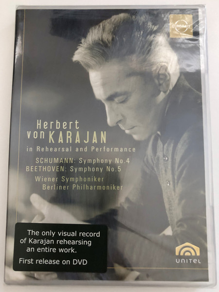 Herbert von Karajan in Rehearsal and Performance  Schumann Symphony No. 4  Beethoven Symphony No. 5  Wiener Symphoniker  Berliner Philarmoniker  The only visual record of Karajan rehearsing an entire work  DVD (880242721181)