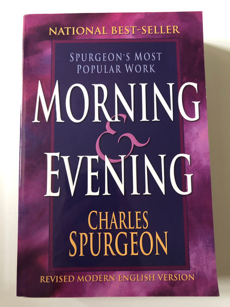 Morning and Evening / Author: Charles Spurgeon / Revised Modern English Version / Hardcover (9780883687499)