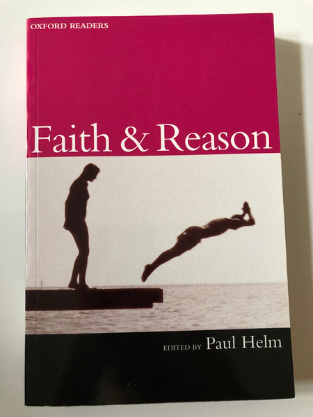 Faith and Reason  Oxford Readers  Author Paul Helm  Paperback (9780192892904)