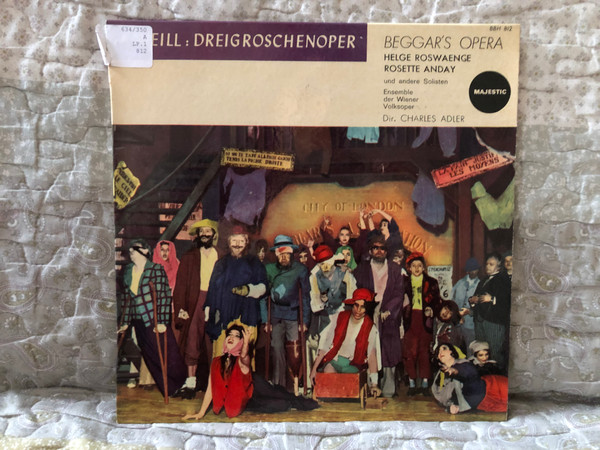 K. Weill - Dreigroschenoper; Beggar's Opera - Helge Roswaenge, Rosette Anday Und Andere Solisten Ensemble Der Wiener Volksoper, Dir. Charles Adler / Maestoso LP 1963 / BBH 812 