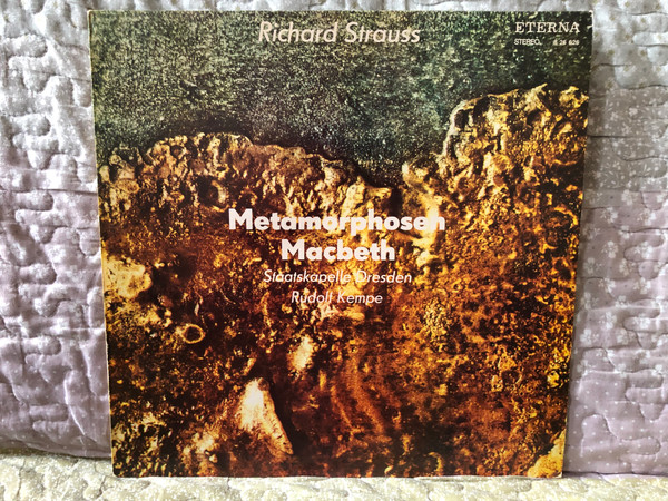 Richard Strauss - Metamorphosen; Macbeth - Staatskapelle Dresden, Rudolf Kempe / ETERNA LP Stereo 1975 / 8 26 626