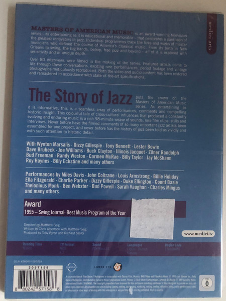 Masters of American Music The Story of Jazz  Masters of American Music  Directed by Matthew Seig  Written by Chris Albertson with Matthew Seig  Produced by Toby Byron and Richard Saylor  DVD (880242571588)