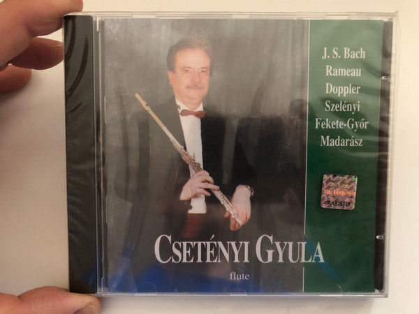 Csetényi Gyula (flute) - J. S. Bach, Rameau, Doppler, Szelényi, Fekete-Győr, Madarász / Audio CD / BCC 25