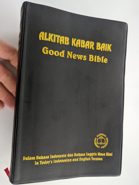 ALKITAB KABAR BAIK - Good News Bible  Dalam Bahasa Indonesia dan Bahasa Inggris Masa Kini  In Today's Indonesian and English Version  Indonesian - English Bilingual Bible Black Cover (9789794632017)