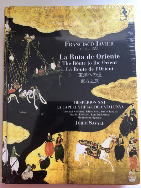 Route of the Orient 2 CD Set / La Capella Real de Catalunya / Francisco Javier 1506-1553 / Hesperion XXI / Direfctor Jordy Savall 