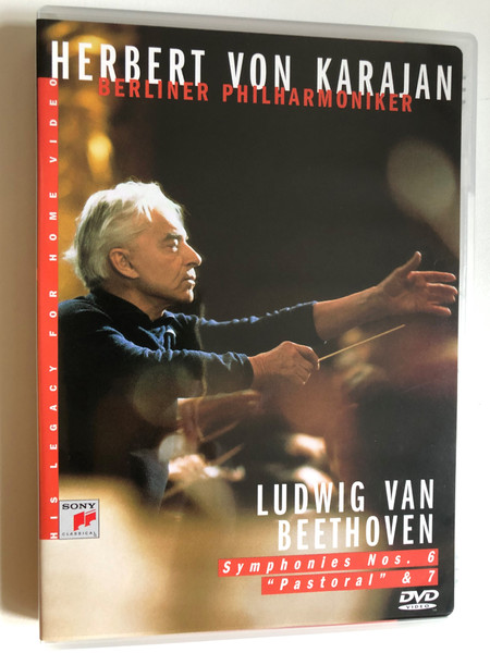 Herbert Von Karajan - His Legacy for Home Video: Ludwig Van Beethoven - Symphonies 6 'Pastorale' & 7 / Recorded live at the Philharmonie, Berlin, November 1982 / Special Features: Interactive Menus, Liner Notes, Biography / DVD (074644636796)