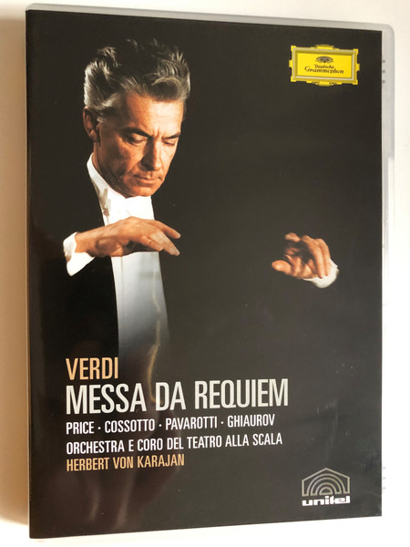 Verdi - Requiem  Soloists Price, Leontyne, sopraano - Pavarotti, Luciano, tenor - Cossotto, Fiorenza, mezzo-soprano - Ghiaurov, Nicolai, bass  Teatro alla Scala  Conductor Herbert von Karajan  DVD