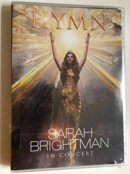 Sarah Brightman - Hymn In Concert / Bavarian Philharmonic Orchestra / Extras: Hymn in Concert Behind the Scenes - Photo Slide Show - Hymn the Album Production - Hymn Track Review / DVD (5034504136687)