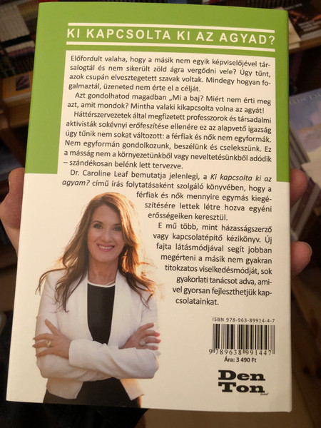 A férfi agy, női agy rejtélye - Ki kapcsolta ki az agyad  Dr. Caroline Leaf  Den Ton 2000  Paperback 2018 (97896389914471)