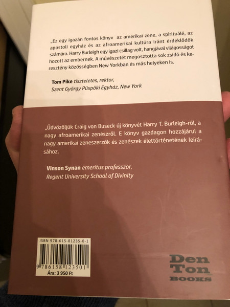 A Spirituálé atyja - Craig Von Buseck / Harry T. Burleigh afroamerikai énekes élettörténete / Denton Books 2019 / Hardcover (9786158123501)