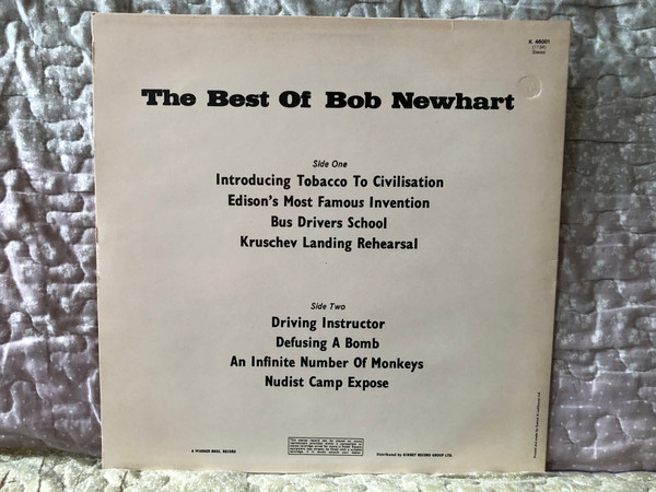 The Best Of Bob Newhart - Introducing Tobacco To Civilisation; Bus Drivers School; Edison's Most Famous Invention; Nudist Camp Expose; An Infinite Number Of Monkeys; Driving Instructor / Warner Bros. Records LP Stereo / K 46001