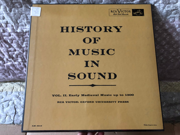 History Of Music In Sound - Volume II. Early Medieval Music Up To 1300 / RCA Victor: Oxford University Press / RCA Victor Red Seal 2x LP / LM-6015