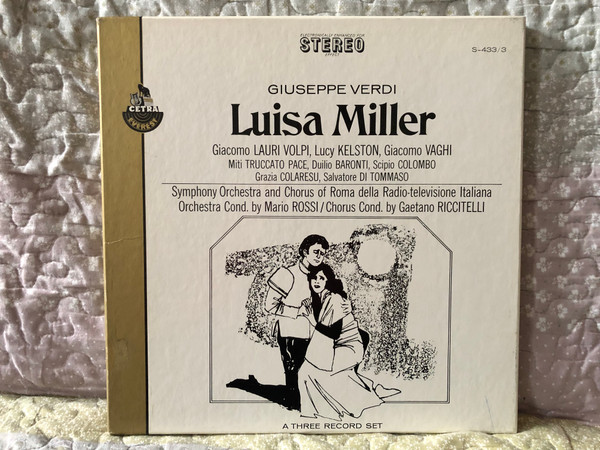 Giuseppe Verdi: Luisa Miller - Giacomo Lauri Volpi, Lucy Kelston, Giacomo Vaghi, Miti Truccato Pace, Duilio Baronti, Scipio Colombo, Grazia Colaresu, Salvatore Di Tommaso / Cetra Everest 3x LP, Stereo, Box Set / S-433/3 