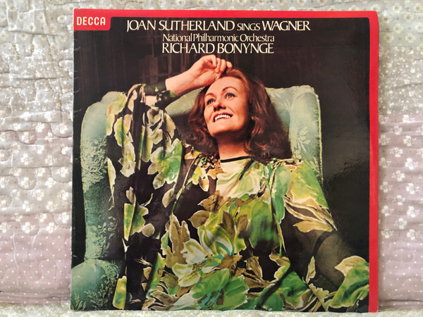 Joan Sutherland Sings Wagner - National Philharmonic Orchestra, Richard Bonynge / Decca LP 1979 Stereo / SXL 6930