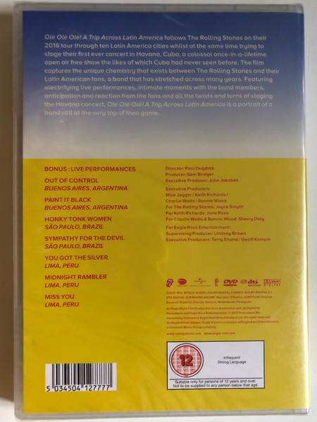 The Rolling Stones Ole Ole Ole!-A Trip Across Latin America / Director: Paul Dugdale / Producer: Sam Bridger / BONUS: LIVE PERFORMANCES OUT OF CONTROL BUENOS AIRES, ARGENTINA / DVD (5034504127777)
