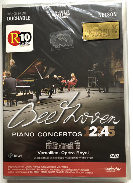 Beethoven - Piano Concertos Nos. 2 & 4  Nelson, Duchable  Versailles, Opéra Royal  MULTICHANNEL RECORDING SESSIONS IN NOVEMBER 2002  DVD Video (3660810010032)