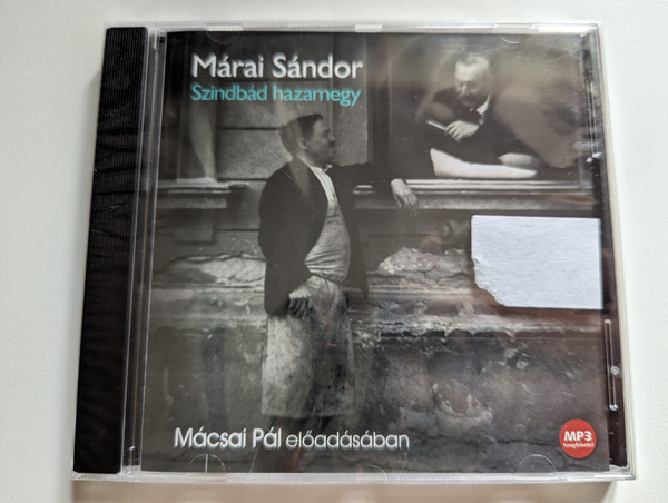 Marai Sandor: Szindbád hazamegy - Mácsai Pál előadásában / Kossuth Kiado Zrt. Audio CD 2016