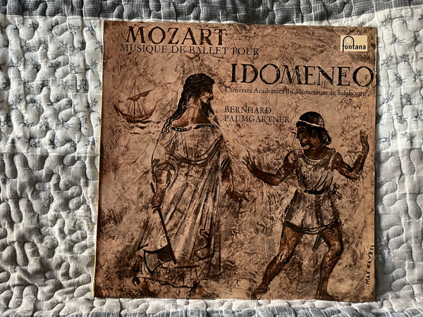 Mozart: Musique De Ballet Pour Idomeneo - Camerata Academica Du Mozarteum de Salzbourg, Bernhard Paumgartner / Fontana LP / 698.084 FL