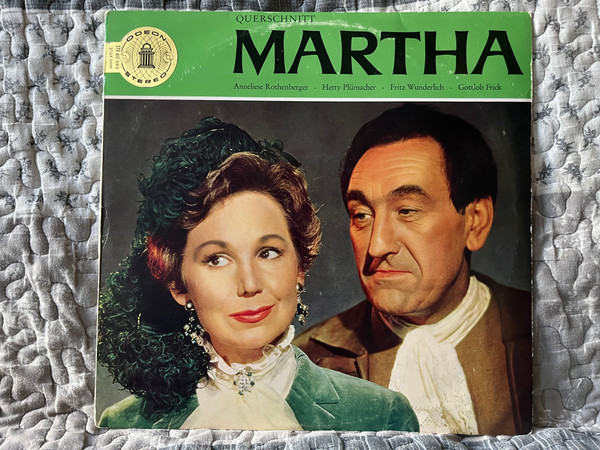 Martha (Querschnitt) - Anneliese Rothenberger, Hetty Plümacher, Fritz Wunderlich, Gottlob Frick / Odeon LP Stereo 1960 / 80 593