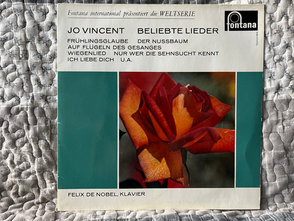 Jo Vincent, Felix De Nobel (klavier): Beliebte Lieder - Frülingsglaube; Der Nussbaum; Auf Flügeln Des Gesanges; Wiegenlied; Nur Wer Die Sehnsucht Kennt; Ich Liebe Dich; u. a. / Fontana LP / 695 074 KL