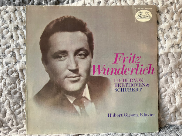 Fritz Wunderlich: Lieder Von Beethoven & Schubert - Hubert Giesen (klavier) / Heliodor LP Stereo / 2548 059