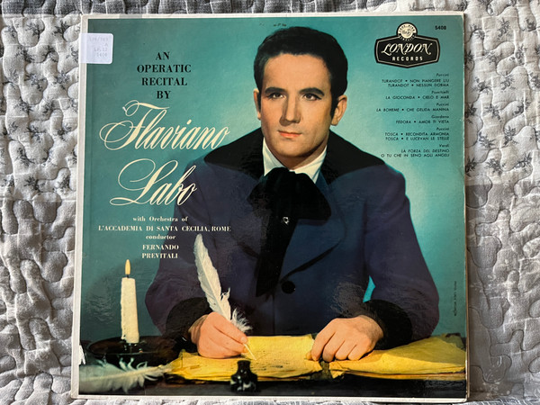 An Operatic Recital By Flaviano Labò - with Orchestra of L'Accademia Di Santa Cecilia, Rome, Conductor Fernando Previtali / Puccini: Turandot, Non Piangere, Liù, Turandot, Nessum Dorma; Ponchielli: La Gioconda, Cielo E Mar / London Records LP / 5408