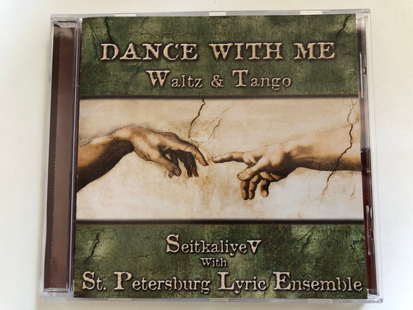 Dance With Me (Waltz & Tango) - Seitkaliyev With St. Petersburg Lyric Ensamble / Handiser Co. Audio CD 2003 / 8697406642006