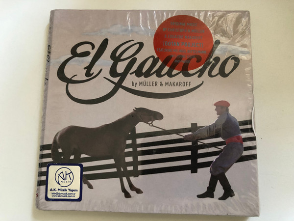 El Gaucho By Müller & Makaroff / Original Music By Christoph H. Müller & Eduardo Makaroff, Featuring Melingo, Beytelmann... Including Video And Photos / Mañana Audio CD 2008 / MM425011