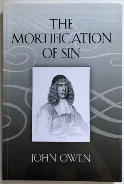 THE MORTIFICATION OF SIN / JOHN OWEN / Trinity Press, 2013 / Paperback
