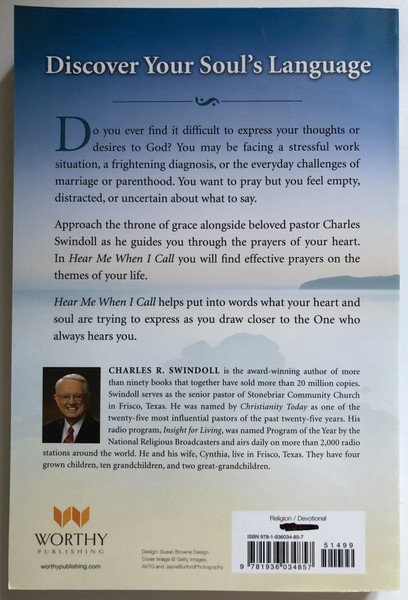 Hear Me When I Call Connecting with a God Who Cares  Worthy Books, 2013  Paperback (9781936034857)
