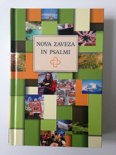 Slovenian New Testament with Psalms - Standard Version / Nova zaveza in psalmi