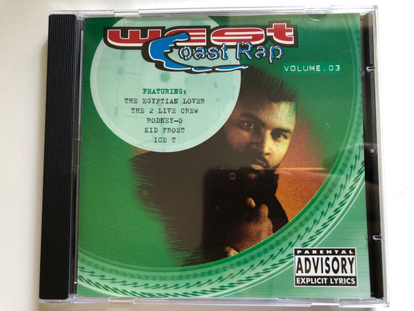 West Coast Rap - Volume 03 / Featuring: The Egyptian Lover; The 2 Live Crew; Rodney-O; Kid Frost; Ice T / Dance Factory Audio CD 1997 / DFR 02-7289-2