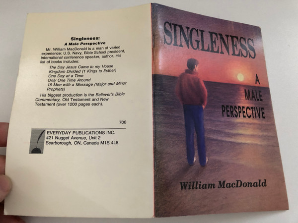 SINGLENESS: A MALE PERSPECTIVE by William MacDonald / EVERYDAY PUBLICATIONS INC. / Scripture quotations are from the NEW KING JAMES VERSION of the Bible (0888737068)