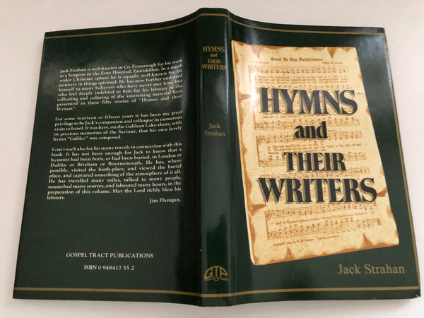 Hymns and Their Writers by Jack Strahan / Published by GOSPEL TRACT PUBLICATIONS / Christian Reading Room (0948417552)