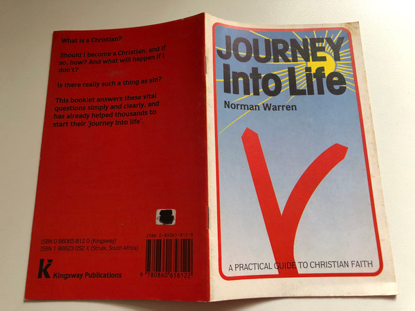 Journey into Life: Full Colour Edition by N. Warren / A PRACTICAL GUIDE TO CHRISTIAN FAITH / Published by Kingsway Publications (0860658120)