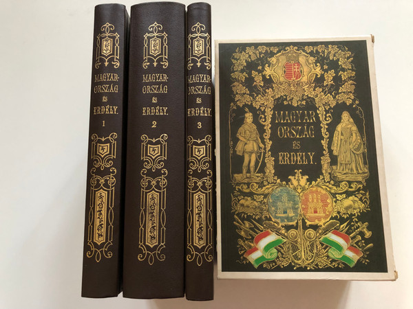 Magyarország és Erdély eredeti képekben I-III. / reprint, kísérőfüzettel / Történeti és helyirati szöveggel / Hunfalvy János, Rohbock Lajos / Európa Könyvkiadó, 1986 / Hardcover (9630745011)