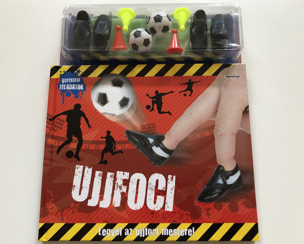 UJIFOCI / Legyél az ujjfoci mestere! / ÜGYESSÉGI FELADATOK / Napraforgó / Hardcover (9789634457336)