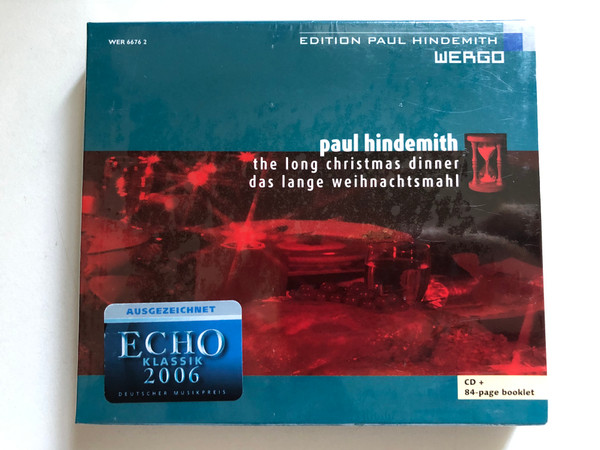 Paul Hindemith – The Long Christmas Dinner = Das Lange Weihnachtsmahl / CD + 84-page booklet / Edition Paul Hindemith / WERGO Audio CD 2005 / WER 6676-2