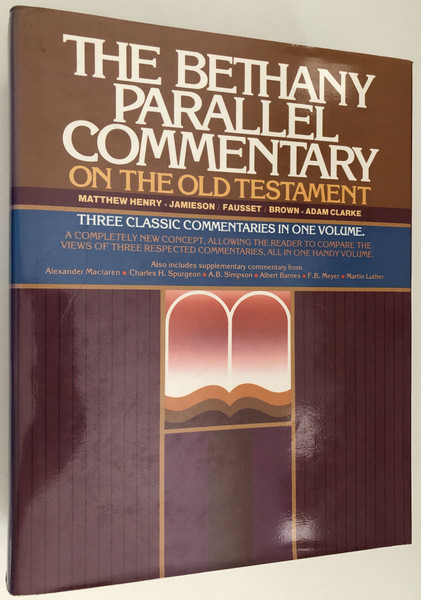 The Bethany Parallel Commentary on the Old Testament  Bethany House Pub, 1985  Hardcover (0871236176)