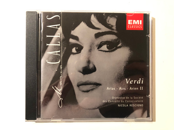 Maria Callas - Verdi: Arias II - Orchestre De La Société Des Concerts Du Conservatoire, Nicola Rescigno / EMI Classics Audio CD Stereo 1997 / 724356646124