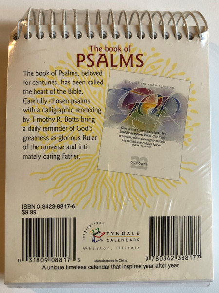 Psalms - Inspirations Calendars  WITH CALLIGRAPHY BY Timothy R. Botts  Tyndale House Publishers, 1998  Spiral Paperback (9780842388177)
