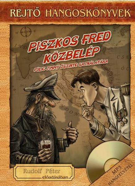 Rejtő Jenő Piszkos Fred közbelép - Rejtő hangoskönyv-sorozat 12.  Rudolf Péter előadásában  Hungarian Audio Book  MP3 CD ( 9789630991544)