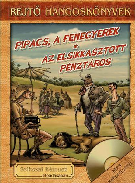 Rejtő Jenő Pipacs, a fenegyerek - Rejtő hangoskönyv-sorozat 6.  Szikszai Rémusz előadásában  Hungarian Audio Book  MP3 CD ( 9789630991483)
