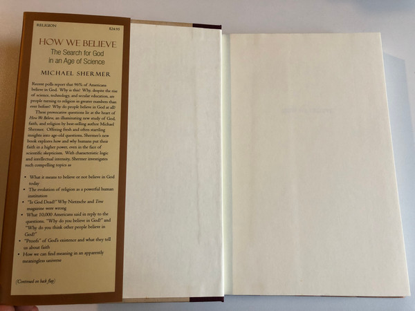 How We Believe The Search for God in an Age of Science  By Michael Shermer  W H Freeman & Co, 2000  Hardcover (9780716735618)