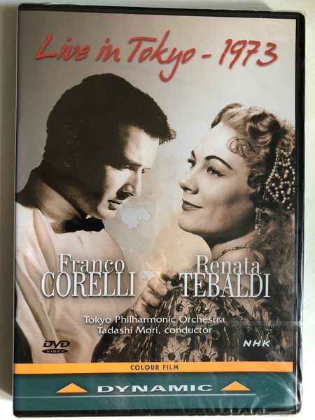 Franco Corelli, Renata Tebaldi: Live in Tokyo 1973 / 21st November 1973, NHK Hall / TOKYO PHILHARMONIC ORCHESTRA / TADASHI MORI, conductor / Licensed by NHK Television / DVD (8007144335427)