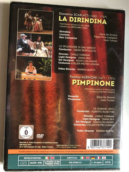 Scarlatti: La Dirindina - Albinoni: Pimpinone / Comic intermezzo in two parts Libretto by GIROLAMO GIGLI / LO SPLENDORE DI SAN MARCO CONDUCTOR: DIEGO BORTOLATO / Recorded at: Academic Theater of Castelfranco Veneto / DVD (8007144377199)