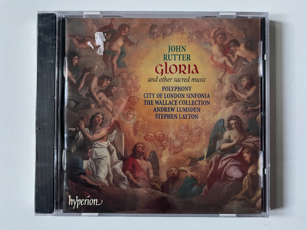John Rutter: Gloria (And Other Sacred Music) - Polyphony, City Of London Sinfonia, The Wallace Collection, Andrew Lumsden, Stephen Layton / Hyperion Audio CD / CDA67259