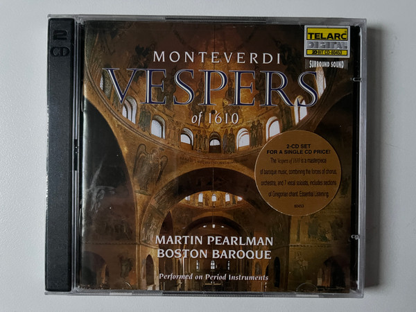 Monteverdi: Vespers Of 1610 - Martin Pearlman, Boston Baroque / Performed on Period Instruments / Telarc 2x Audio CD 1997 / 2CD-80453 (089408045325)