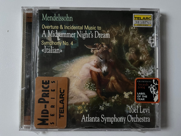 Mendelssohn - Overture & Incidental Music To "A Midsummer Night's Dream"; Symphony No. 4 "Italian" - Yoel Levi, Atlanta Symphony Orchestra / Telarc Digital Audio CD 1992 / CD-80318