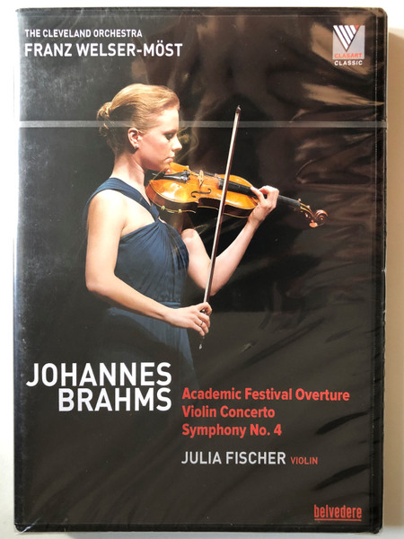 Brahms: Academic Festival Overture, Op. 80; Violin Concerto in D major, Op. 77; Symphony No. 4 in E minor, Op. 98 / Live from Severance Hall, Cleveland, Ohio / BONUS: Franz Welser-Möst and Julia Fischer on Brahms' Violin Concerto / DVD (4260415080066)